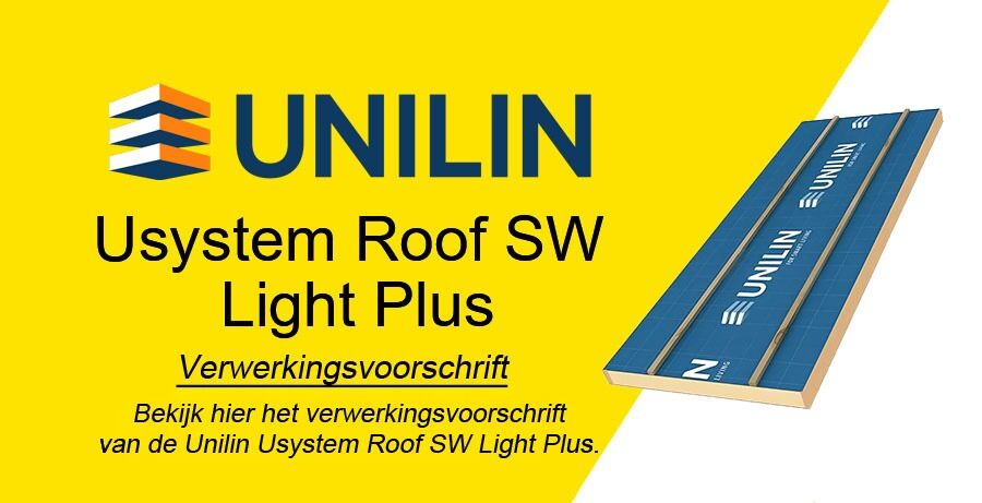 Unilin Usystem Roof SW Light Plus Verwerkingsvoorschriften