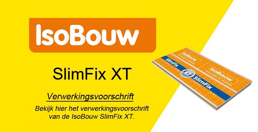 slimfix XT verwerkingadvies